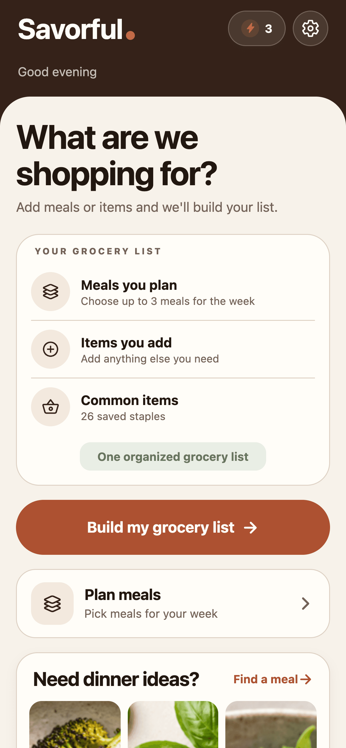 Savorful app: build a grocery list, plan meals, or find dinner ideas